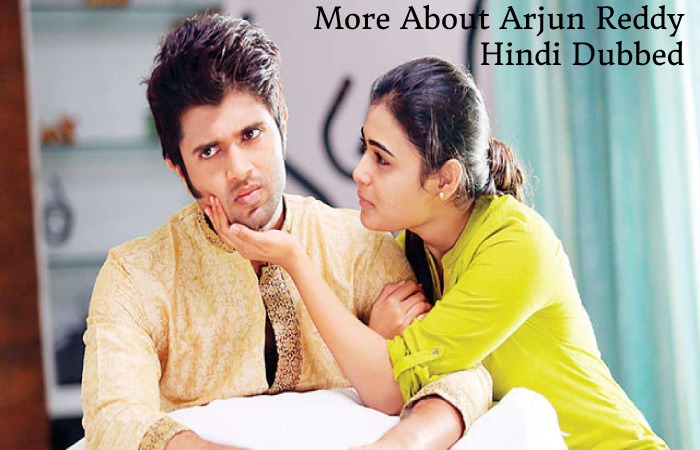 Arjun Reddy Hindi Dubbed 