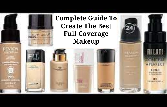 Best Full Coverage Foundation (1)