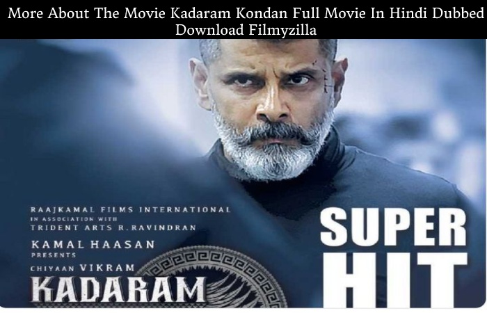 Kadaram Kondan Full Movie In Hindi Dubbed Download Filmyzilla 