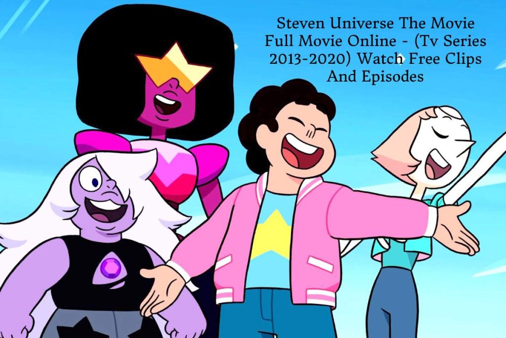 Steven Universe The Movie Full Movie Online