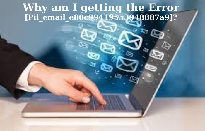 pii_email_e80c99419553948887a9 [pii_email_e80c99419553948887a9] 