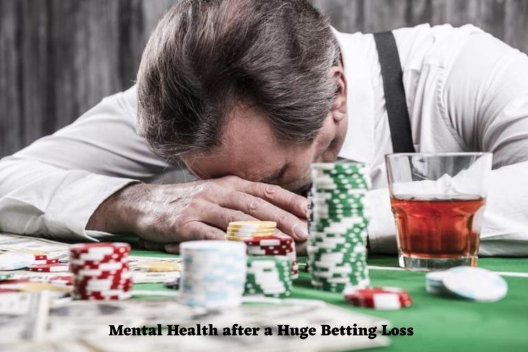 Mental Health after a Huge Betting Loss