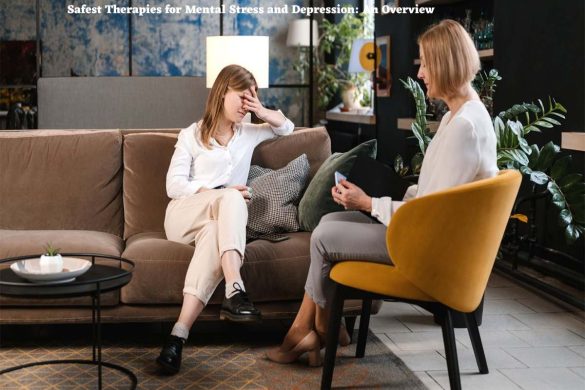 Safest Therapies for Mental Stress and Depression