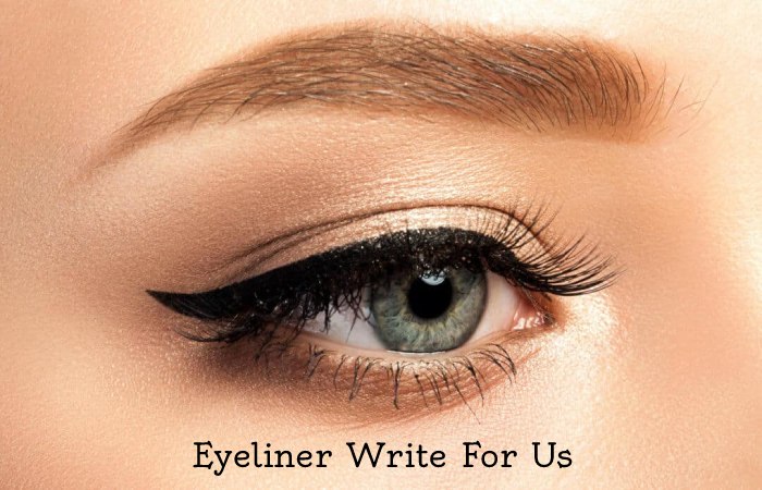 Eyeliner Write For Us 