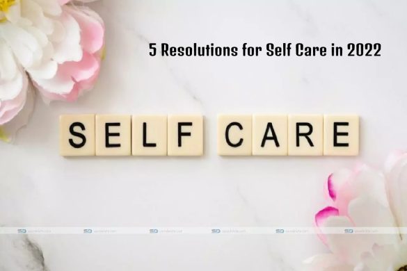 5 Resolutions for Self Care in 2022
