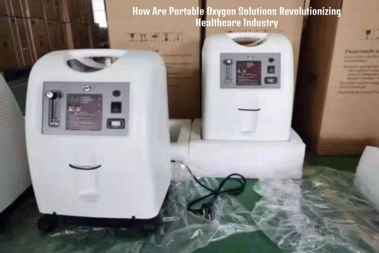 Portable Oxygen Solutions Revolutionizing Healthcare Industry