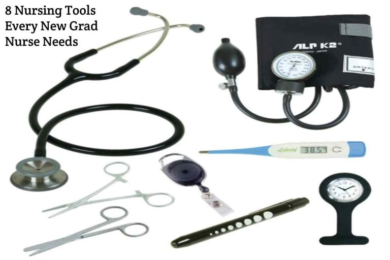 8 Nursing Tools Every New Grad Nurse Needs