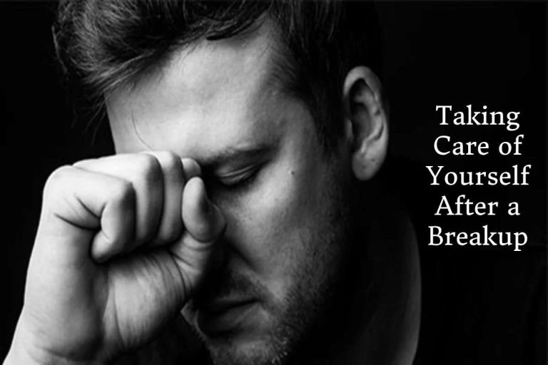 Taking Care of Yourself After a Breakup