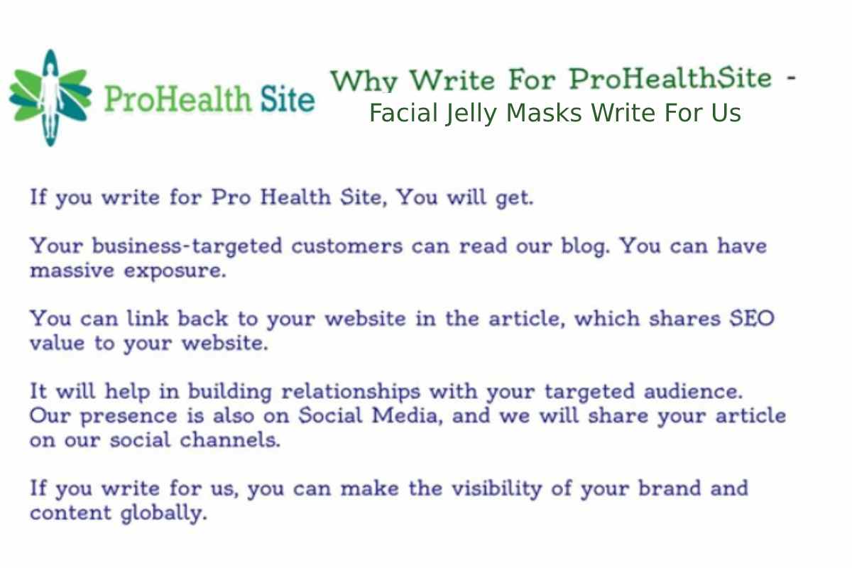 Facial Jelly Masks Write For Us