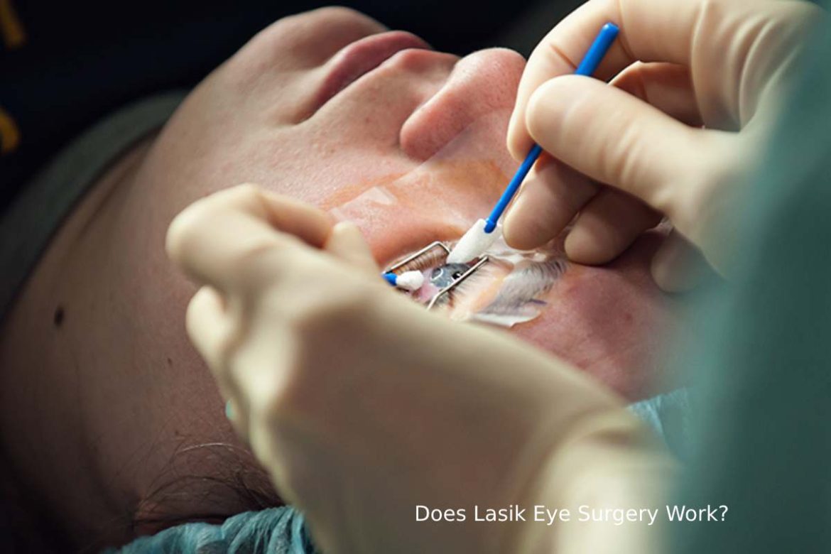 Does Lasik Eye Surgery Work_