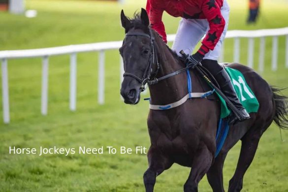 Horse Jockeys Need To Be Fit