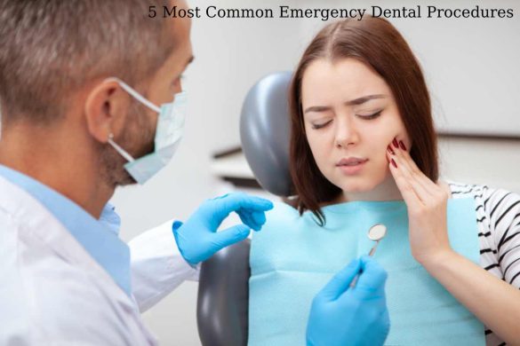 5 Most Common Emergency Dental Procedures