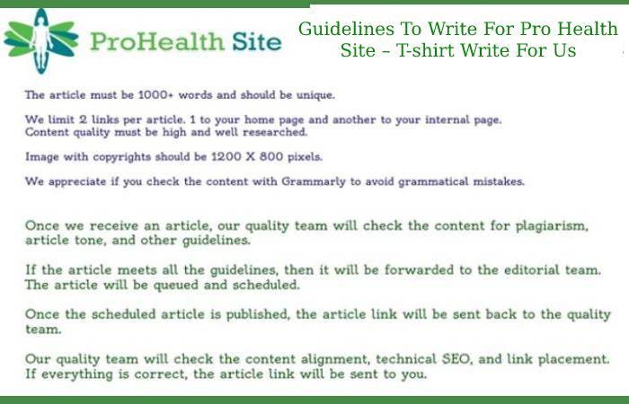 Guidelines To Write For Pro Health Site – T-shirt Write For Us