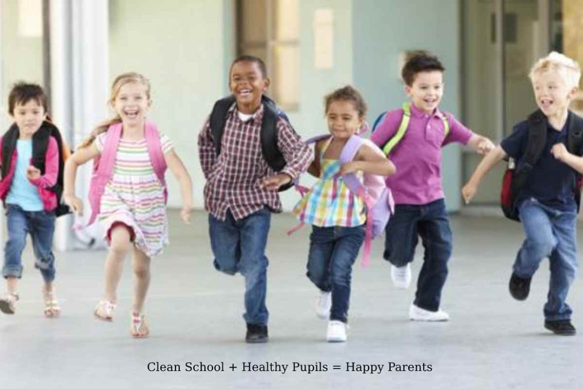Clean School + Healthy Pupils = Happy Parents