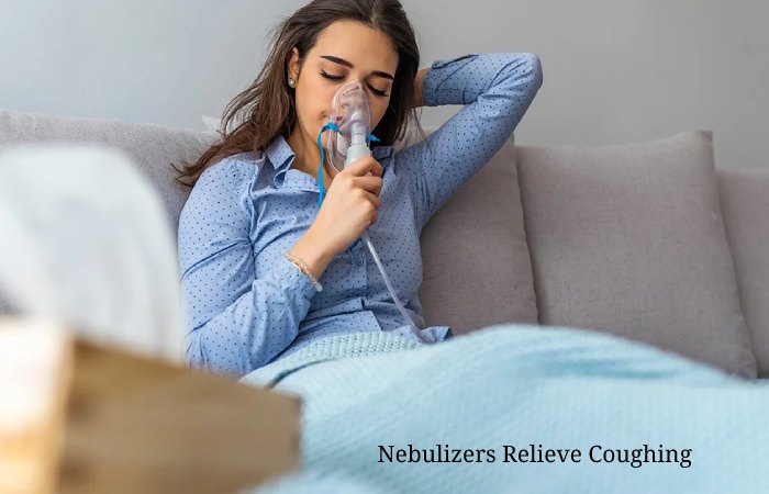 How Nebulizers Relieve Coughing_