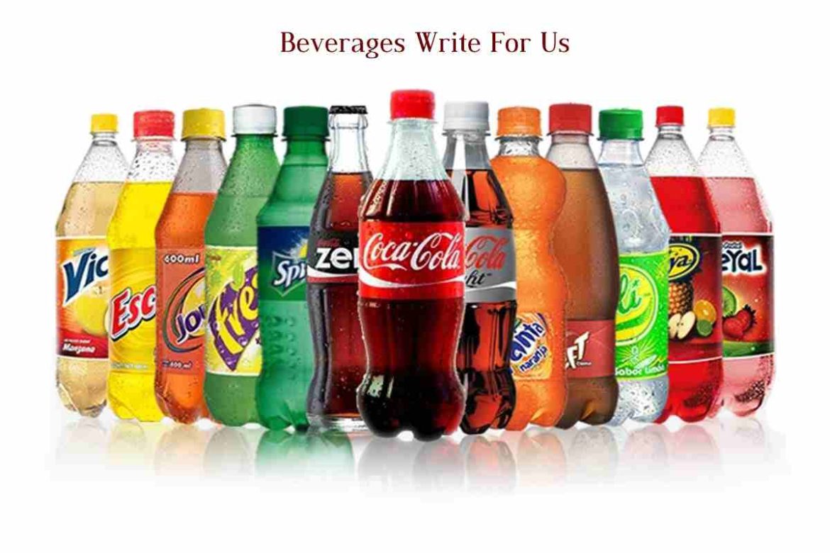 Beverages Write For Us