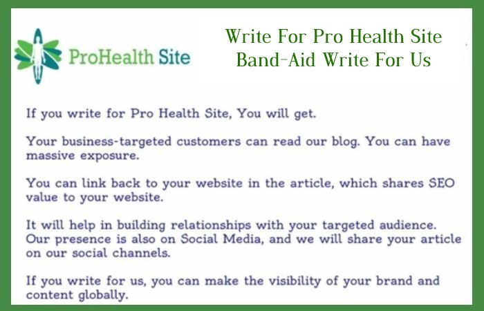 Why Write For Pro-Health Site – Band-Aid  Write For Us_