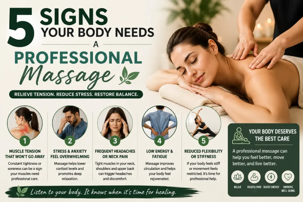5 signs your body needs a professional massage